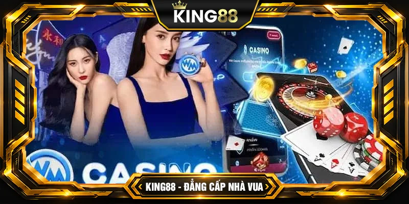 Khám phá WM Casino - Thiên đường giải trí trực tuyến tại King88 Khám phá WM Casino - Thiên đường giải trí trực tuyến tại King88